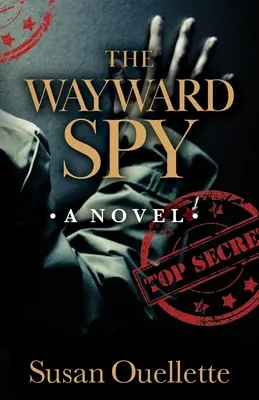 L'espionne malveillante - The Wayward Spy