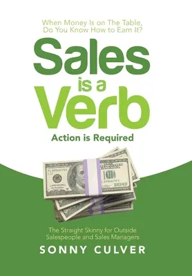 La vente est un verbe : il faut agir - Sales Is a Verb: Action Is Required