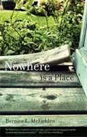 Nulle part c'est un endroit - Nowhere Is a Place