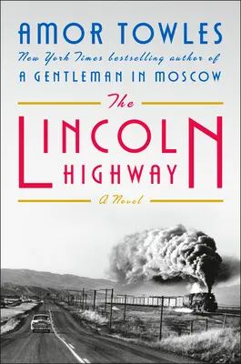 La route de Lincoln - The Lincoln Highway