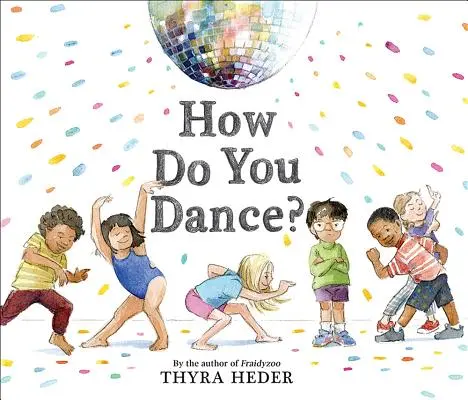 Comment danses-tu ? - How Do You Dance?
