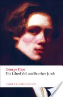 Le voile levé : Frère Jacob - The Lifted Veil: Brother Jacob