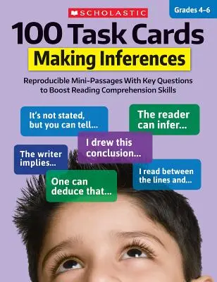 100 fiches de travail : Faire des déductions : Mini-passages reproductibles avec des questions clés pour améliorer les compétences en compréhension de la lecture - 100 Task Cards: Making Inferences: Reproducible Mini-Passages with Key Questions to Boost Reading Comprehension Skills