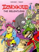 Iznogoud l'implacable - Iznogoud the Relentless