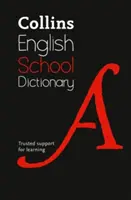 Dictionnaire Collins School : Un soutien de confiance pour l'apprentissage - Collins School Dictionary: Trusted Support for Learning