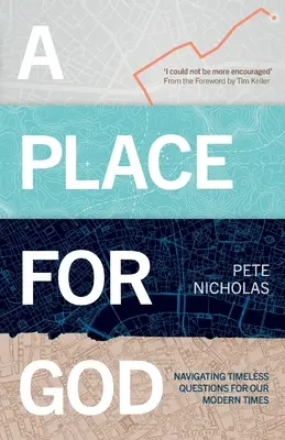 Une place pour Dieu : Des questions intemporelles pour notre époque moderne. - A Place for God: Navigating Timeless Questions for our Modern Times.