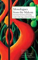 Monologues du Makom : récits entrelacés de la sexualité, du genre, de l'image corporelle et de l'identité juive - Monologues from the Makom: Intertwined Narratives of Sexuality, Gender, Body Image, and Jewish Identity