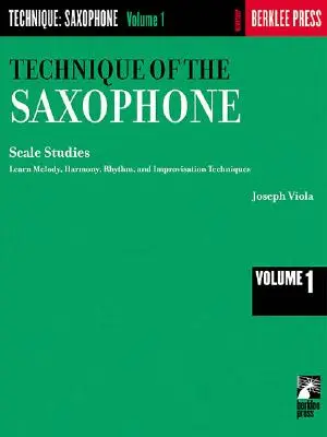 Technique du saxophone - Volume 1 : Études de gammes - Technique of the Saxophone - Volume 1: Scale Studies