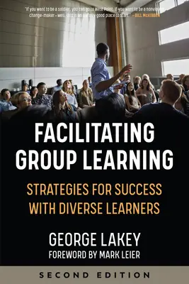 Faciliter l'apprentissage en groupe : Stratégies pour réussir avec les apprenants adultes - Facilitating Group Learning: Strategies for Success with Adult Learners