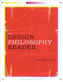 Le lecteur de philosophie du design - The Design Philosophy Reader