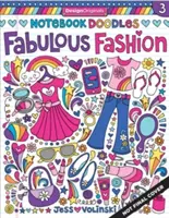 Carnet de croquis Fabulous Fashion : Coloriage et activités - Notebook Doodles Fabulous Fashion: Coloring & Activity Book