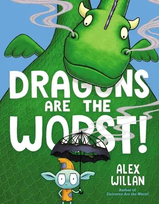 Les dragons sont les pires ! - Dragons Are the Worst!