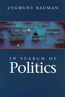 À la recherche de la politique - In Search of Politics