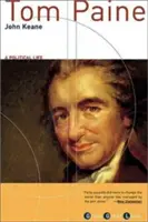 Tom Paine : Une vie politique - Tom Paine: A Political Life