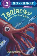 Tentacules ! Histoires du calmar géant - Tentacles!: Tales of the Giant Squid