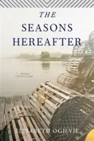 Les saisons d'après - The Seasons Hereafter