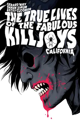 La vraie vie des fabuleux Killjoys : Édition de la bibliothèque de Californie - The True Lives of the Fabulous Killjoys: California Library Edition