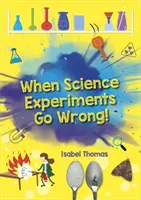 Planète lecture : Astro - Quand les expériences scientifiques tournent mal ! - Terre/Bande blanche - Reading Planet: Astro - When Science Experiments Go Wrong! - Earth/White band