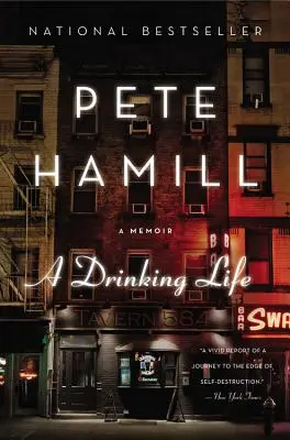 Une vie de buveur : Les mémoires de Sinatra - A Drinking Life: A Memoir