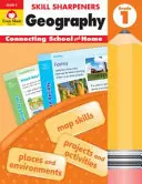 Géographie, 1re année, Skill Sharpeners - Skill Sharpeners Geography, Grade 1
