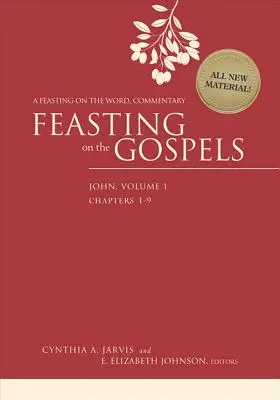 L'Évangile en fête - Jean, Volume 1 : Un commentaire de la Parole en fête - Feasting on the Gospels--John, Volume 1: A Feasting on the Word Commentary