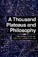 Mille plateaux et la philosophie - A Thousand Plateaus and Philosophy