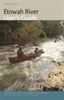 Guide de l'utilisateur de la rivière Etowah - Etowah River User's Guide