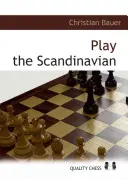 Jouer la Scandinavie - Play the Scandinavian