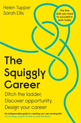 La carrière en dents de scie - The Squiggly Career