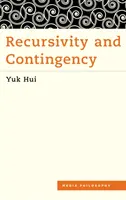 Récursivité et contingence - Recursivity and Contingency