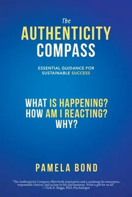 La boussole de l'authenticité : Des conseils essentiels pour un succès durable - The Authenticity Compass: Essential Guidance for Sustainable Success