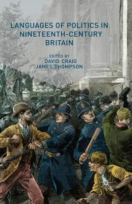 Les langues de la politique dans la Grande-Bretagne du XIXe siècle - Languages of Politics in Nineteenth-Century Britain