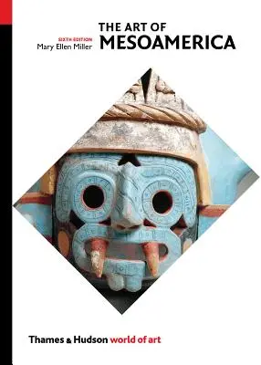 L'art de la Mésoamérique : De l'olmèque à l'aztèque - The Art of Mesoamerica: From Olmec to Aztec