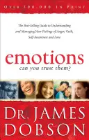 Les émotions : Peut-on leur faire confiance ? Le guide à succès pour comprendre et gérer vos sentiments de colère, de culpabilité, de conscience de soi et d'amour - Emotions: Can You Trust Them?: The Best-Selling Guide to Understanding and Managing Your Feelings of Anger, Guilt, Self-Awareness and Love