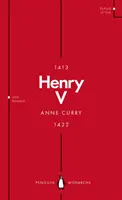 Henry V (Penguin Monarchs) : Du prince playboy au roi guerrier - Henry V (Penguin Monarchs): From Playboy Prince to Warrior King