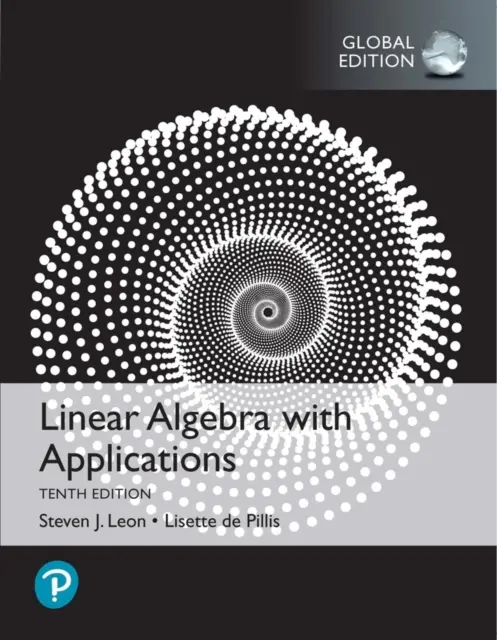 Algèbre linéaire avec applications, édition mondiale - Linear Algebra with Applications, Global Edition