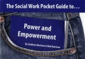 Guide de poche du travail social sur... - Le pouvoir et l'autonomisation - Social Work Pocket Guide to... - Power and Empowerment