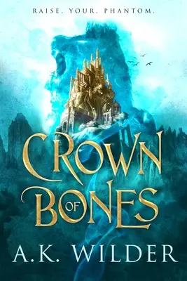 La couronne d'os - Crown of Bones