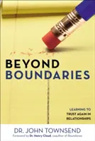 Au-delà des limites : Réapprendre à faire confiance dans les relations - Beyond Boundaries: Learning to Trust Again in Relationships