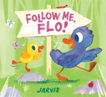 Suis-moi, Flo ! - Follow Me, Flo!