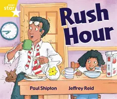 Rigby Star Guided 1 Yellow Level :  Livre de l'élève Rush Hour (simple) - Rigby Star Guided 1 Yellow Level:  Rush Hour Pupil Book (single)