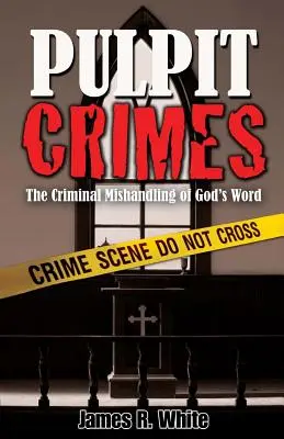 Crimes de la chaire - Pulpit Crimes