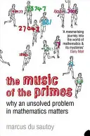 La musique des nombres premiers - L'importance d'un problème mathématique non résolu - Music of the Primes - Why an Unsolved Problem in Mathematics Matters