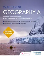 WJEC GCSE Géographie Deuxième édition - WJEC GCSE Geography Second Edition