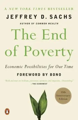 La fin de la pauvreté : Possibilités économiques pour notre temps - The End of Poverty: Economic Possibilities for Our Time