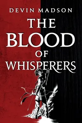 Le sang des chuchoteurs - The Blood of Whisperers