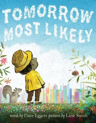 Tomorrow Most Likely (livres de lecture à haute voix pour la famille, livres de pleine conscience pour les enfants, livres de chevet pour les jeunes enfants, livres d'images pour l'heure du coucher) - Tomorrow Most Likely (Read Aloud Family Books, Mindfulness Books for Kids, Bedtime Books for Young Children, Bedtime Picture Books)