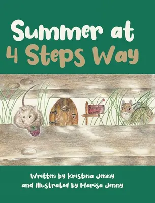 L'été à 4 Steps Way - Summer at 4 Steps Way