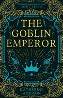 L'empereur des gobelins - Goblin Emperor