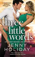 Trois petits mots - Three Little Words